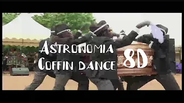 🎵Stephan F - Astronomia 2K19 - Coffin Dance MEME (8D AUDIO) [1 Hour Version]🎵