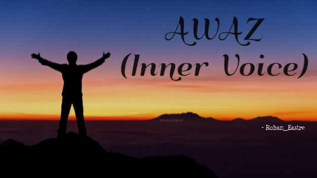 Awaz (Inner Voice)